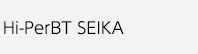 Hi-PerBT SEIKA